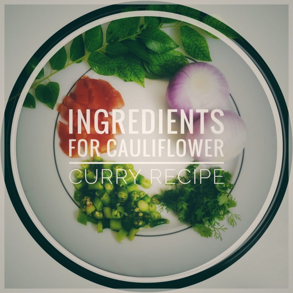  cauliflower Curry Ingredients